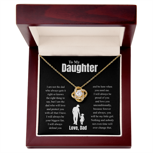 To My Daughter Love, Dad ( I Am Not The Dad Who Always Gets It Right) Love Knot Necklace