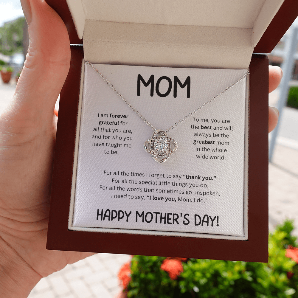 Mom ( I Am Forever Grateful) Love Knot Necklace