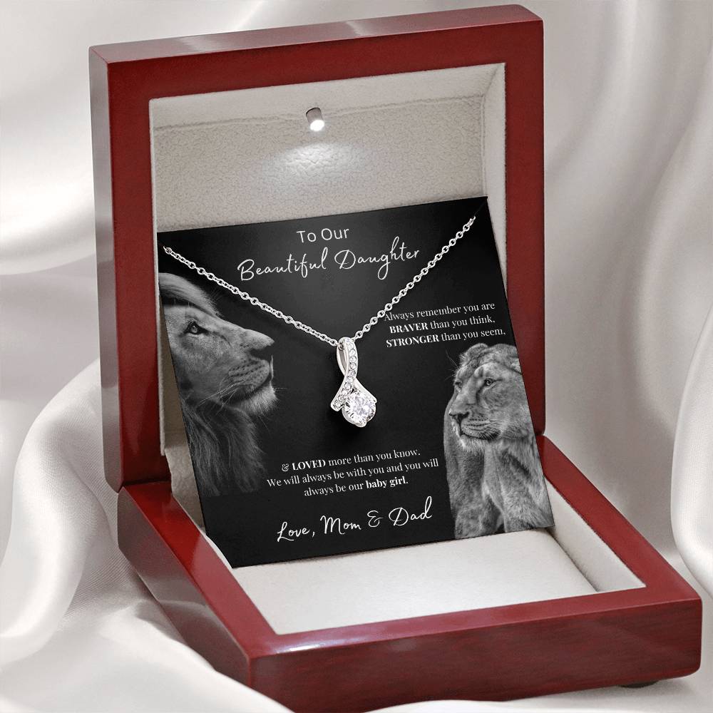 To Our Beautiful Daughter (Always Remember) Alluring Beauty Necklace