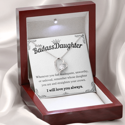 To My Badass Daughter (Whenever You Feel Inadequate) Forever Love Necklace
