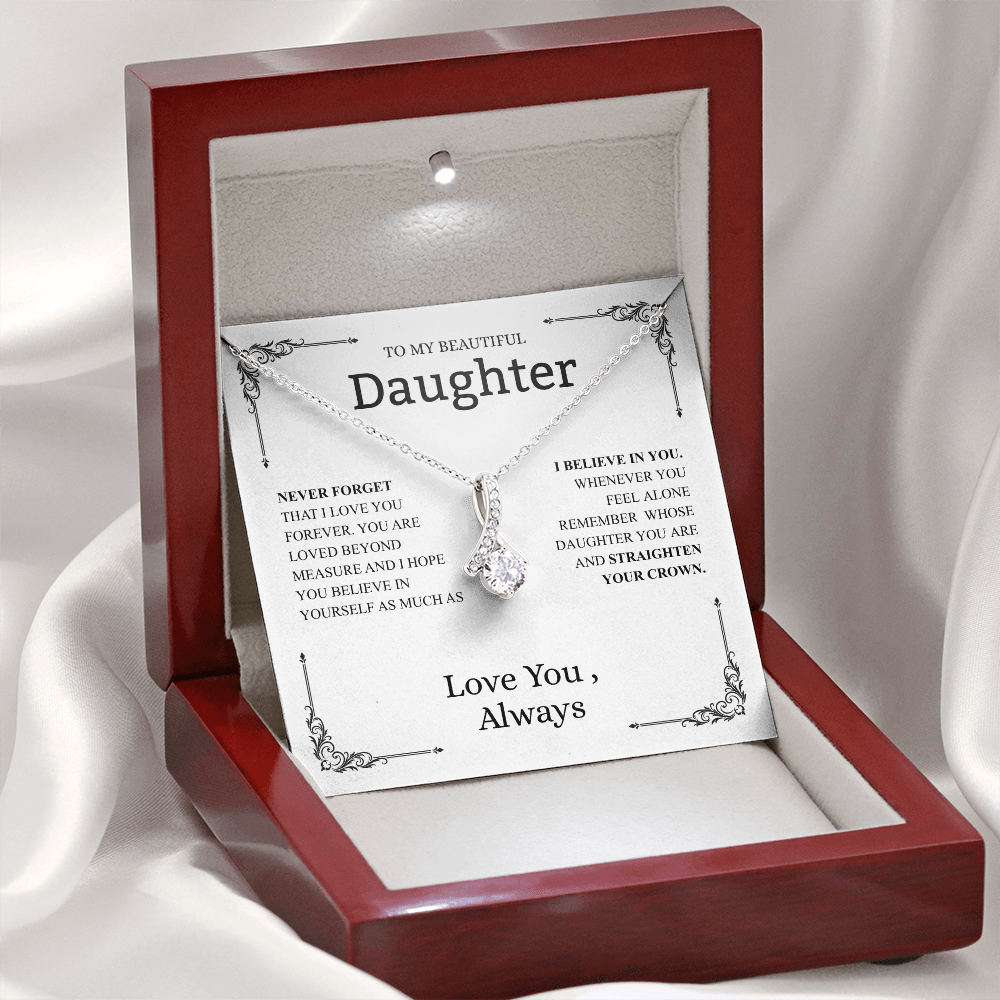 To My Beautiful Daughter (Never Forget That I Love You) Alluring Beauty Necklace