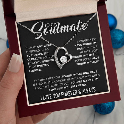 To My Soulmate ( If I Had One Wish) Forever Love Necklace