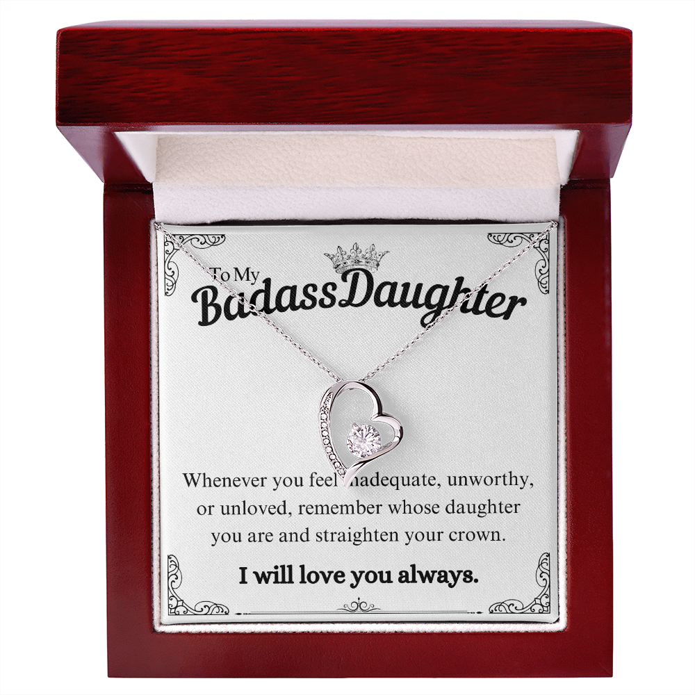 To My Badass Daughter (Whenever You Feel Inadequate) Forever Love Necklace