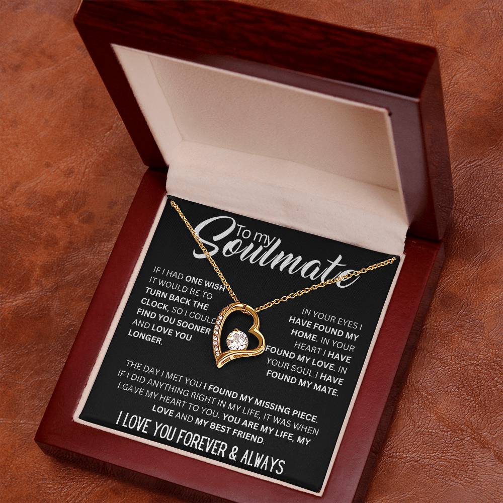 To My Soulmate ( If I Had One Wish) Forever Love Necklace