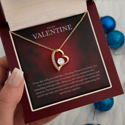 To My Valentine (Every Day With You Feels Like A Blessing) Forever Love Necklace