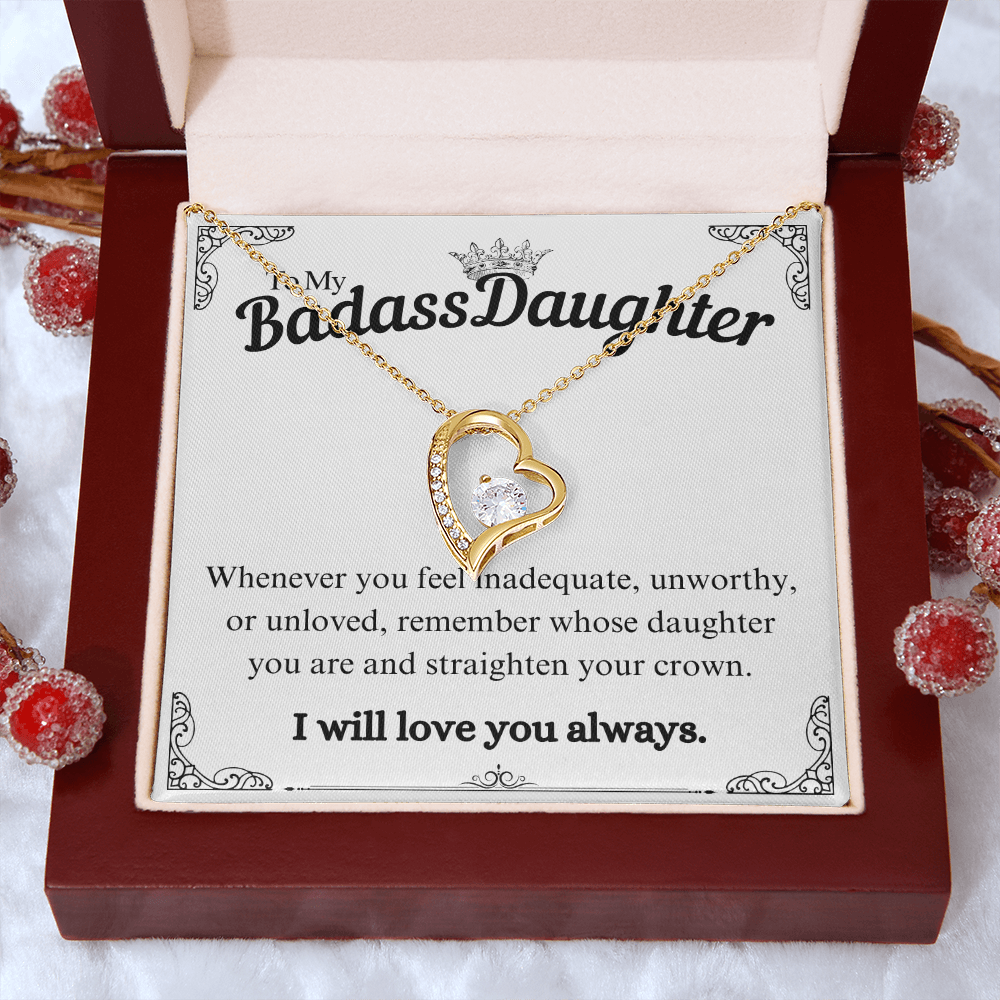 To My Badass Daughter (Whenever You Feel Inadequate) Forever Love Necklace