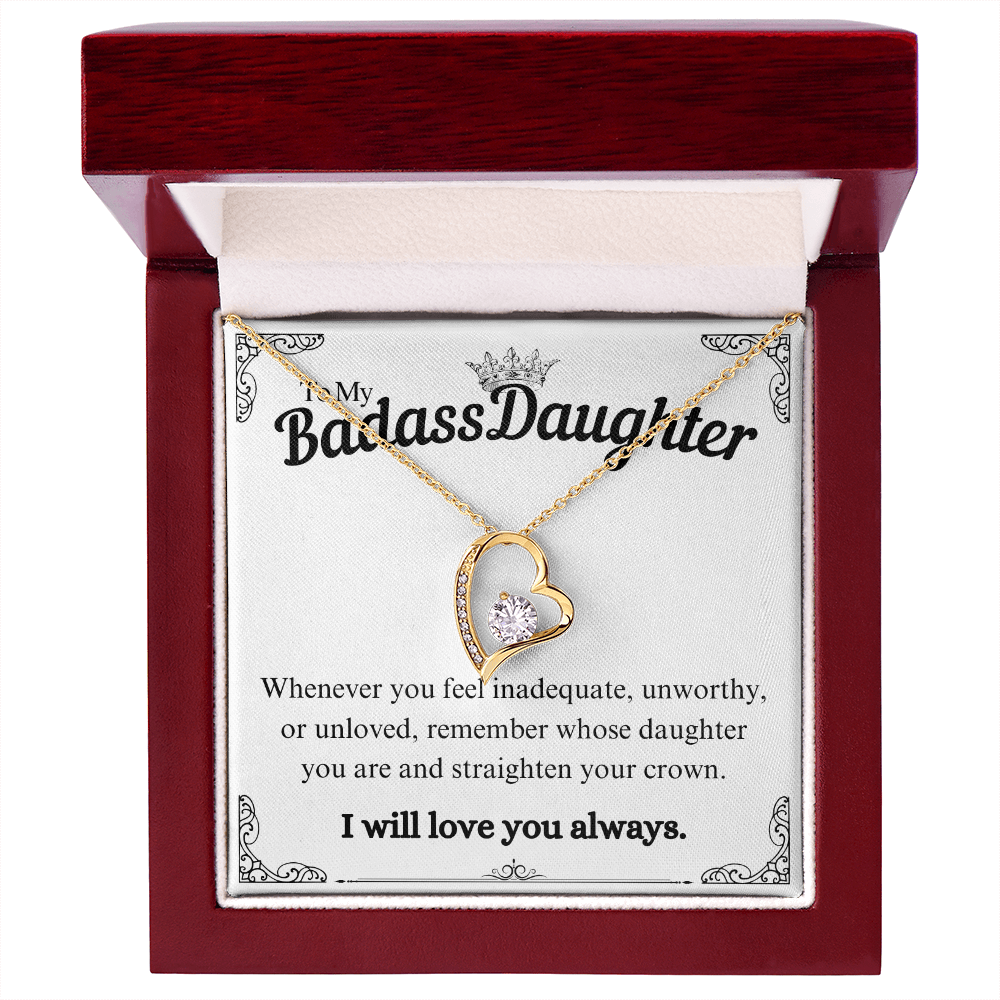 To My Badass Daughter (Whenever You Feel Inadequate) Forever Love Necklace
