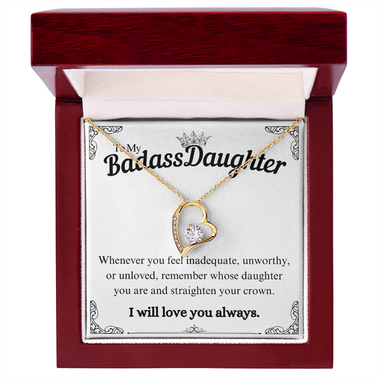 To My Badass Daughter (Whenever You Feel Inadequate) Forever Love Necklace