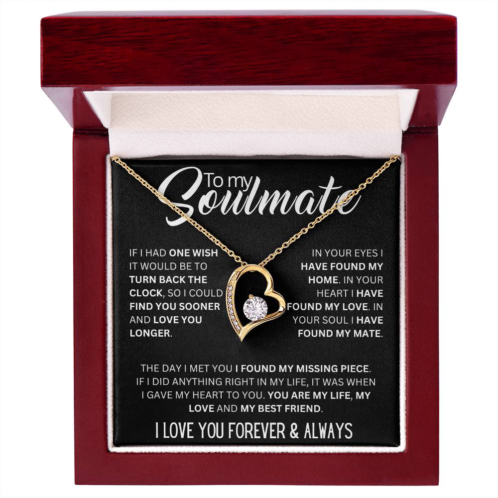 To My Soulmate ( If I Had One Wish) Forever Love Necklace