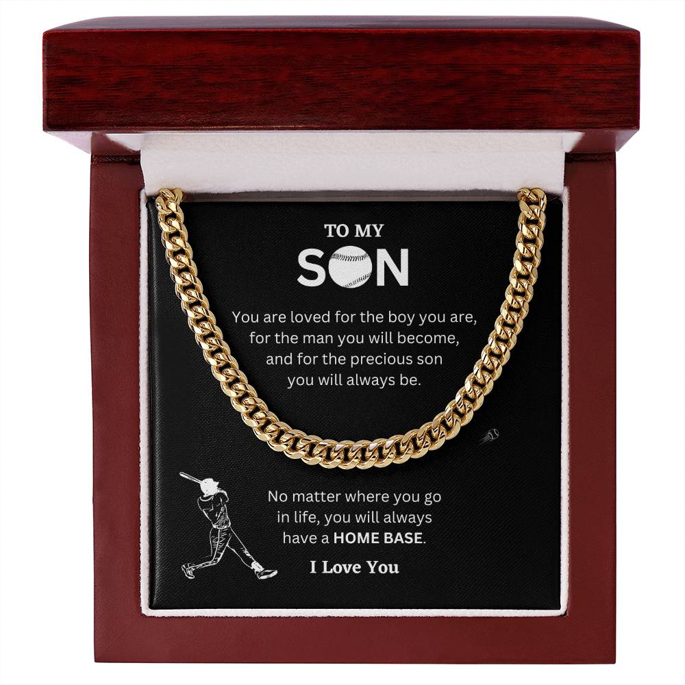 To My Son ( You Are loved  For The Boy You Are) Cuban Link Chain