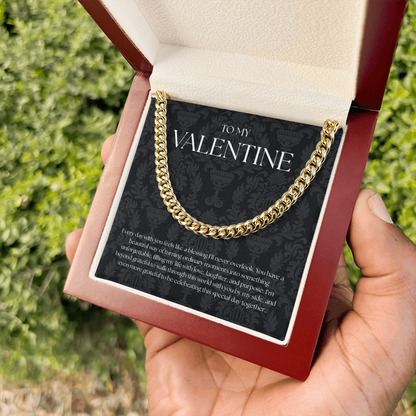 To My Valentine (Every Day With You Feels Like A Blessing) Cuban Link Chain