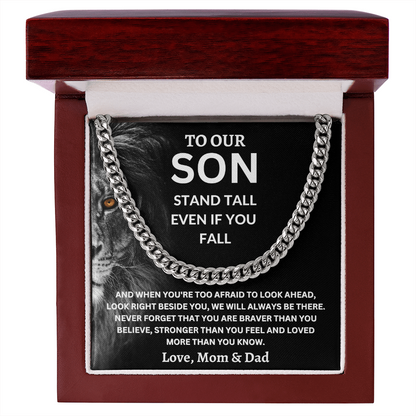 To Our Son Love, Mom & Dad (Stand Tall Even If You Fall) Cuban Link Chain