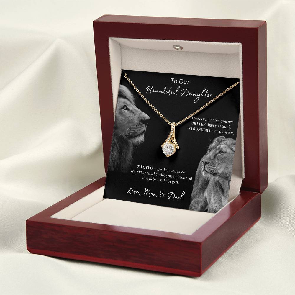 To Our Beautiful Daughter (Always Remember) Alluring Beauty Necklace