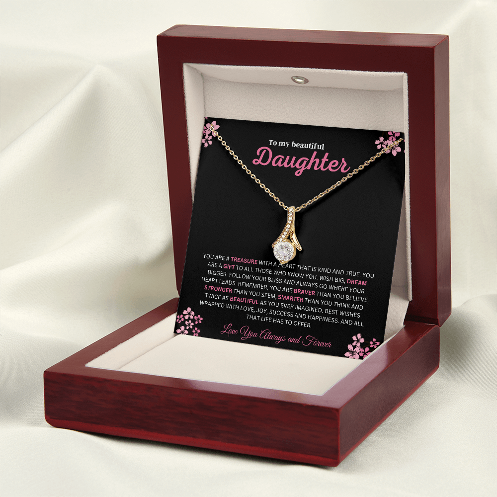 To My Beautiful Daughter (You Are A Treasure) Alluring Beauty Necklace