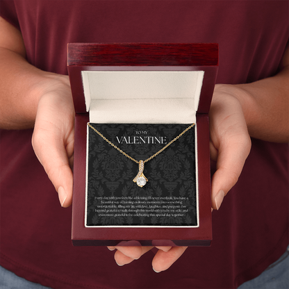 To My Valentine ( Every Day With You Feels Like A Blessing) Alluring Beauty Necklace