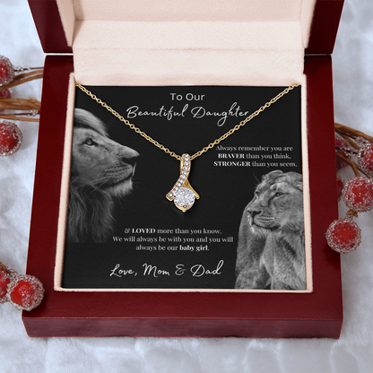 To Our Beautiful Daughter (Always Remember) Alluring Beauty Necklace