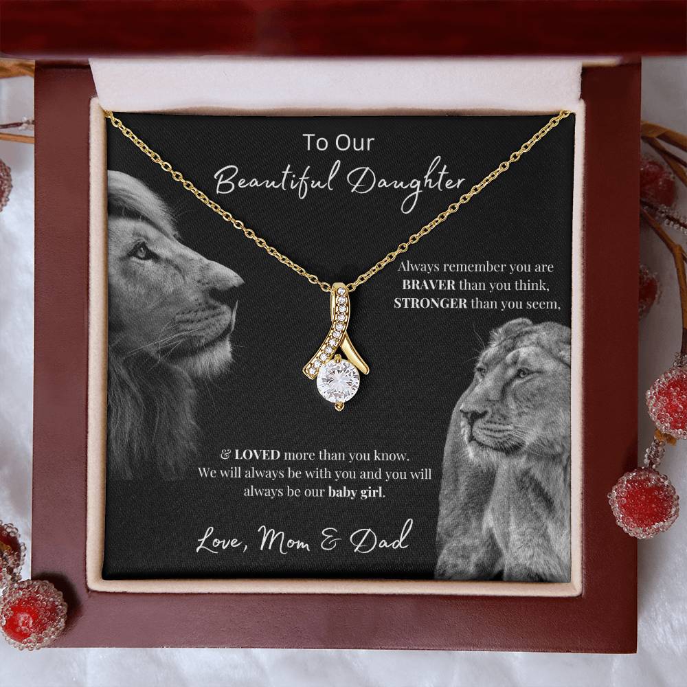To Our Beautiful Daughter (Always Remember) Alluring Beauty Necklace