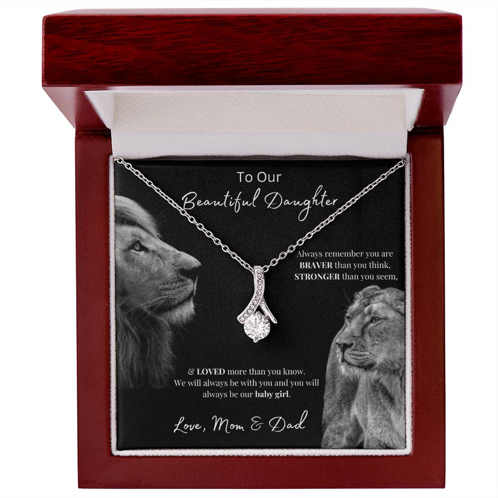 To Our Beautiful Daughter (Always Remember) Alluring Beauty Necklace