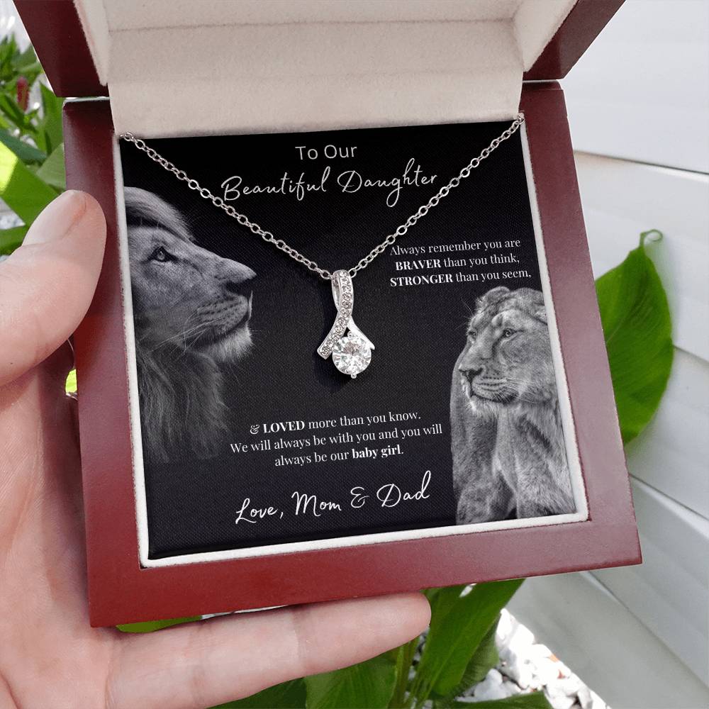To Our Beautiful Daughter (Always Remember) Alluring Beauty Necklace