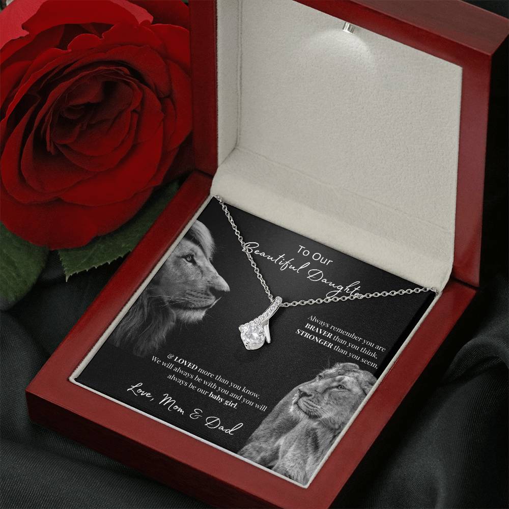 To Our Beautiful Daughter (Always Remember) Alluring Beauty Necklace