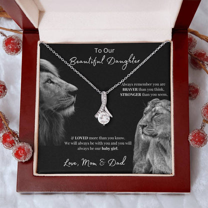 To Our Beautiful Daughter (Always Remember) Alluring Beauty Necklace