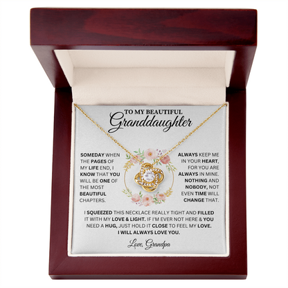 To My Beautiful Granddaughter Love, Grandpa ( Someday When The Pages Of Life End) Love Knot Necklace