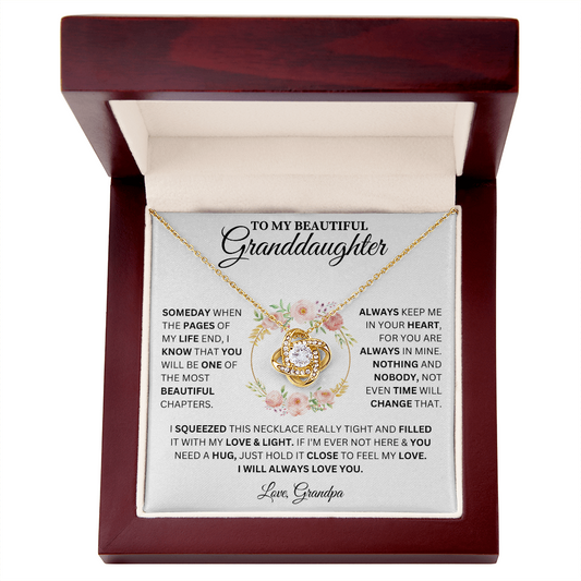 To My Beautiful Granddaughter Love, Grandpa ( Someday When The Pages Of Life End) Love Knot Necklace
