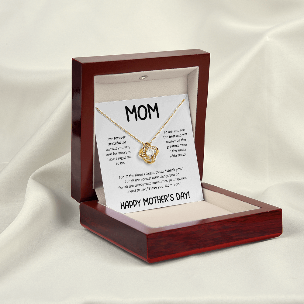 Mom ( I Am Forever Grateful) Love Knot Necklace