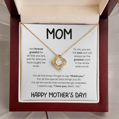 Mom ( I Am Forever Grateful) Love Knot Necklace