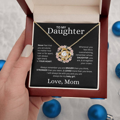 To My Daughter Love, Mom (Never Feel That You Are Alone) Love Knot Necklace