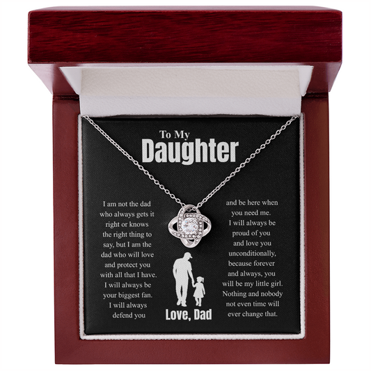 To My Daughter Love, Dad ( I Am Not The Dad Who Always Gets It Right) Love Knot Necklace