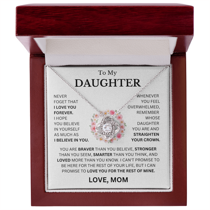 To My Daughter Love, Mom ( Never Forget That I Love You) Love Knot Necklace