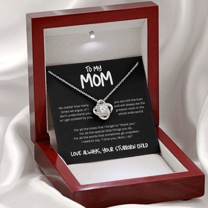 To My Mom (No Matter How Many Times We Argue) Love Knot Necklace