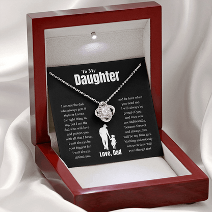 To My Daughter Love, Dad ( I Am Not The Dad Who Always Gets It Right) Love Knot Necklace