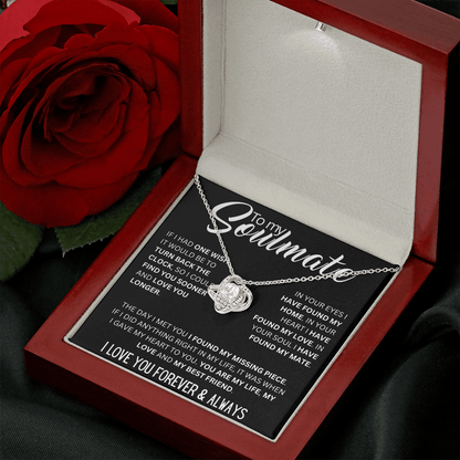 To My Soulmate ( If I Had One Wish It Would Be) Love Knot Necklace