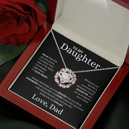 To My Daughter Love, Dad ( Never Feel That You Are Alone) Love Knot Necklace