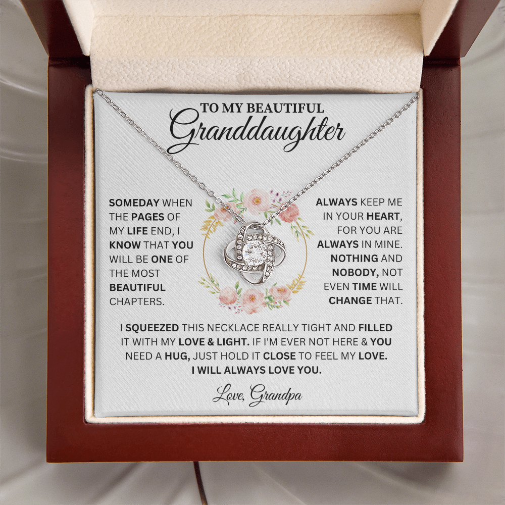 To My Beautiful Granddaughter Love, Grandpa ( Someday When The Pages Of Life End) Love Knot Necklace