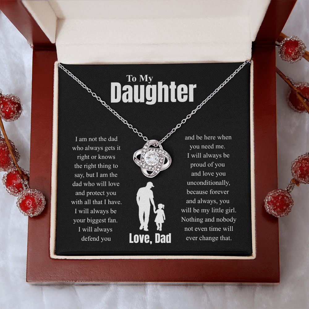 To My Daughter Love, Dad ( I Am Not The Dad Who Always Gets It Right) Love Knot Necklace