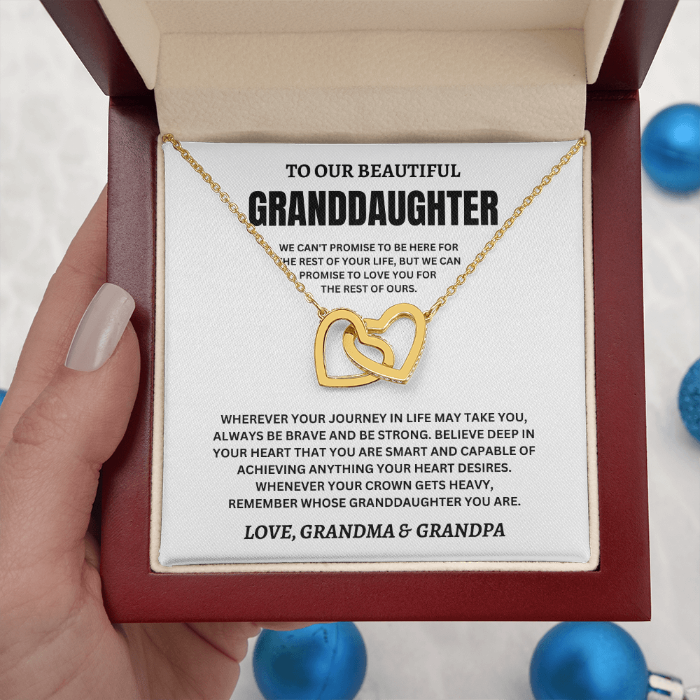 To Our Beautiful Granddaughter Love, Grandma & Grandpa (We Can't Promise To Be Here For The Rest Of Your Life) Interlocking Hearts Necklace